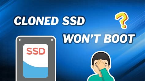 clone ssd won boot error|ssd not booting after cloning.